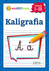 Kaligrafia - klasy 1-3
