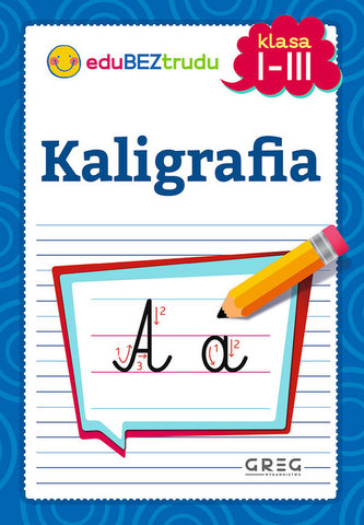 Kaligrafia - klasy 1-3