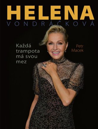 Helena Vondráčková - Každá trampota má svou mez