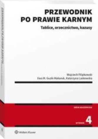 Przewodnik po prawie karnym Przewodnik po prawie karnym