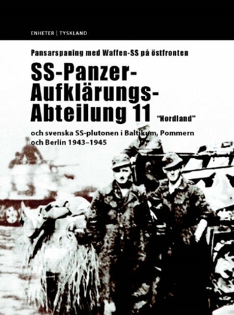 Pansarspaning Med Waffen SS Pa Ostfronten