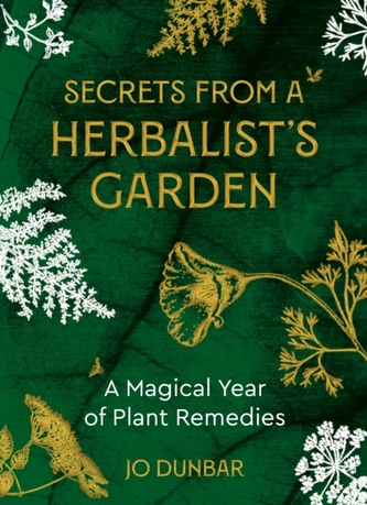 Secrets From A Herbalist's Garden Secrets From A Herbalist's Garden