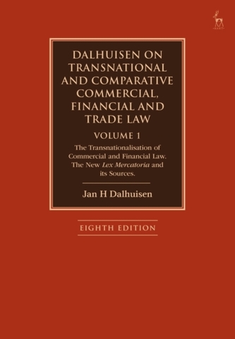 Dalhuisen on Transnational and Comparative Commercial, Financial and Trade Law Volume 1