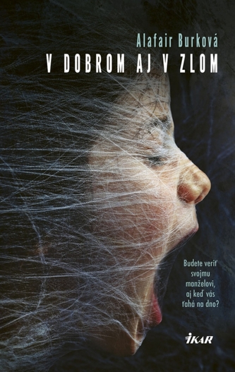 V dobrom aj v zlom (Alafair Burk, 2019)