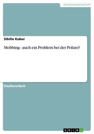 Mobbing - auch ein Problem bei der Polizei?