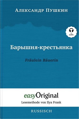 Baryschnya-krestyanka / Fräulein Bäuerin (mit kostenlosem Audio-Download-Link)
