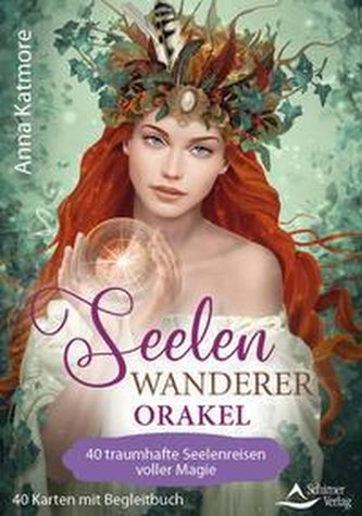 Seelenwanderer-Orakel - 40 traumhafte Seelenreisen voller Magie