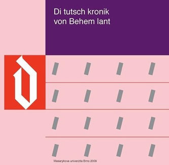 Di tutsch kronik von Behem lant: Die gereimte deutsche Übersetzung der alttschechischen Dalimil-Chronik. Rýmovaný německý překlad staročeské Dalimilovy kroniky Di tutsch kronik von Behem lant: Die gereimte deutsche Übersetzung der alttschechischen Dalimil-Chronik. Rýmovaný německý překlad staročeské Dalimilovy kroniky