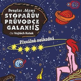 Stopařův průvodce Galaxií 5. - Převážně neškodná
