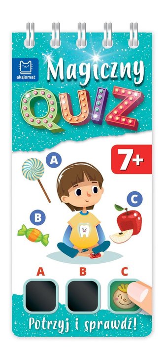 Magiczny quiz 7-latka Potrzyj i sprawdź! Magiczny quiz 7-latka Potrzyj i sprawdź!