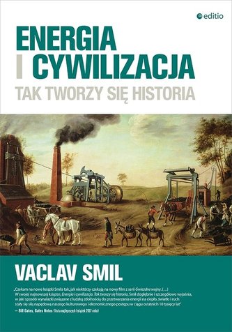 Energia i cywilizacja Tak tworzy się historia Energia i cywilizacja Tak tworzy się historia