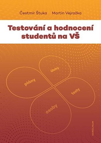 Testování a hodnocení studentů na VŠ