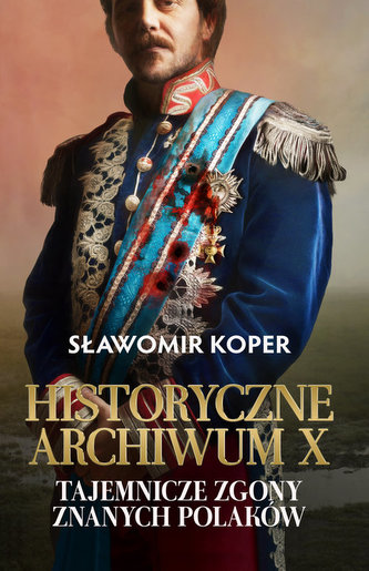 Historyczne Archiwum X Historyczne Archiwum X