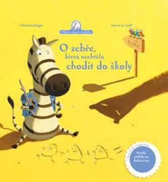 O zebře, která nechtěla chodit do školy