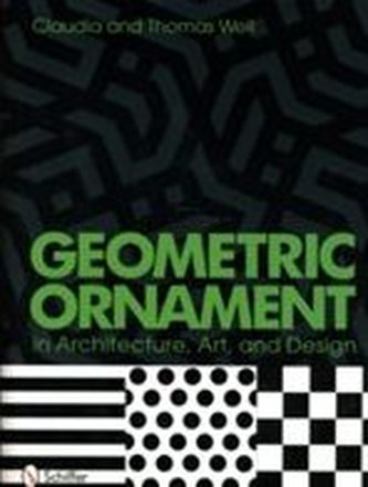 Geometric Ornament in Architecture, Art, and Design