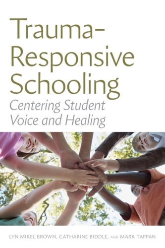 Trauma-Responsive Schooling Trauma-Responsive Schooling