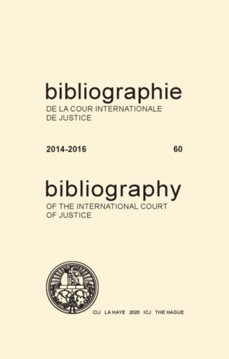 Bibliography of the International Court of Justice Bibliography of the International Court of Justice
