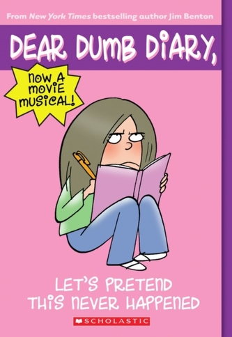 Let's Pretend This Never Happened (Dear Dumb Diary #1) Let's Pretend This Never Happened (Dear Dumb Diary #1)