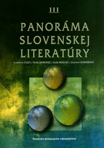 Panoráma slovenskej literatúry III. Panoráma slovenskej literatúry III.