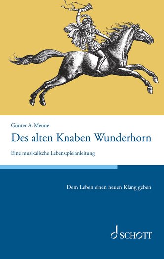 Des alten Knaben Wunderhorn