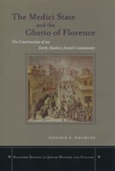 The Medici State and the Ghetto of Florence