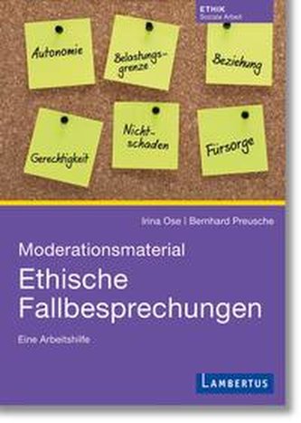 Moderationsmaterial Ethische Fallbesprechungen