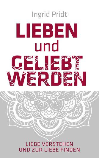 Lieben und Geliebt Werden