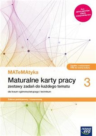 Matematyka. Część 3. Karty pracy . Zakres podstawowy i rozszerzo