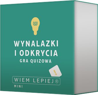 Wiem lepiej: Wynalazki i odkrycia