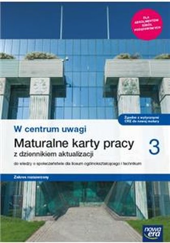 Wiedza o społeczeństwie. W centrum uwagi. Część 3. Maturalne kar