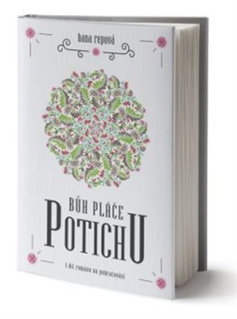 Bůh pláče potichu : I. díl románu na pokračování - I. díl románu na pokračování (Hana Repová, 2019)