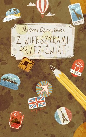 Z wierszykami przez świat Z wierszykami przez świat