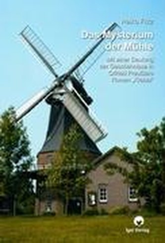 Das Mysterium der Mühle