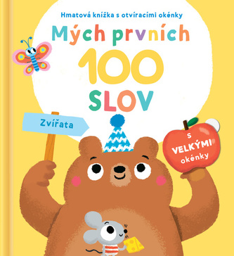 Mých prvních 100 slov Zvířata Mých prvních 100 slov Zvířata