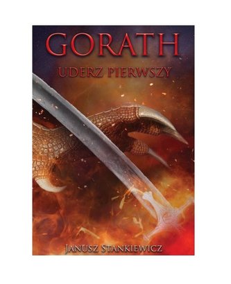 Gorath Uderz pierwszy