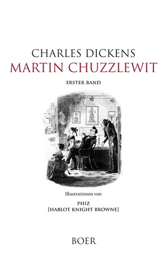 Martin Chuzzlewit, Band 1