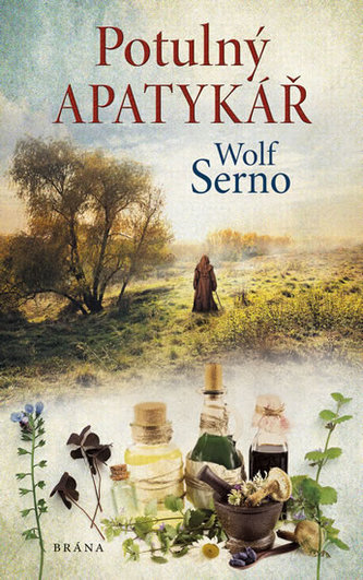 Potulný apatykář (Wolf Serno, 2019)