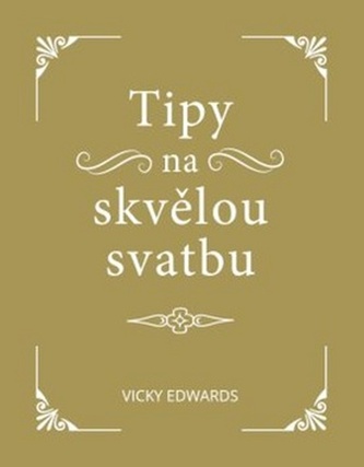 Tipy na skvělou svatbu