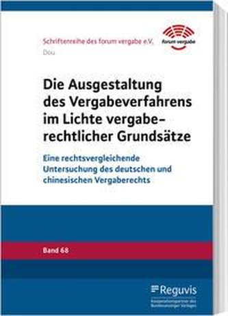 Die Ausgestaltung des Vergabeverfahrens im Lichte vergaberechtlicher Grundsätze