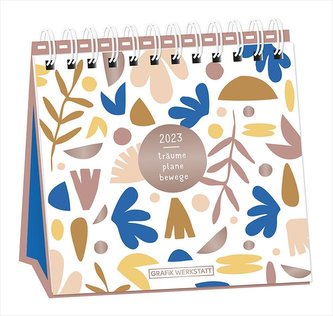Tischkalender 2023 "träume - plane - bewege"