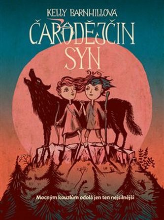 Čarodějčin syn (Kelly Regan Barnhill, 2019)