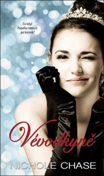 Vévodkyně : první díl cyklu Lilarie (Nichole Chase, 2019)