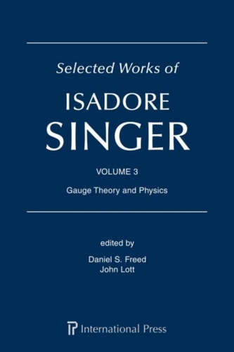 Selected Works of Isadore Singer: Volume 3
