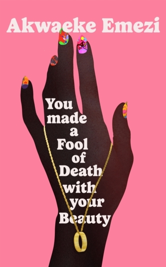 You Made a Fool of Death With Your Beauty You Made a Fool of Death With Your Beauty