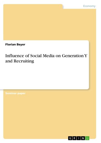 Influence of Social Media on Generation Y and Recruiting
