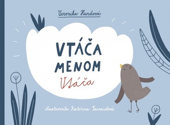 Vtáča menom Vtáča Vtáča menom Vtáča