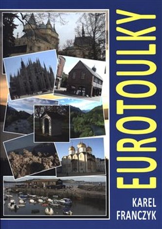 Eurotoulky (Karel Franczyk, 2018)