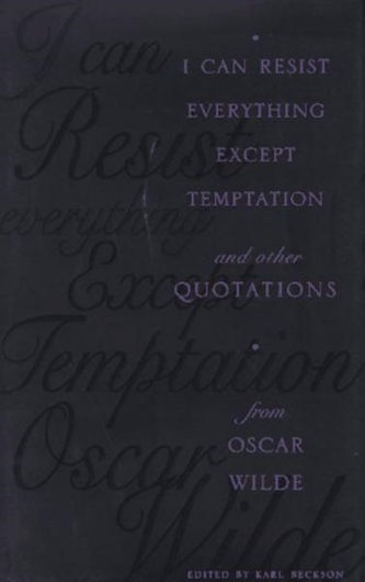 I Can Resist Everything Except Temptation
