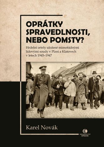 Oprátky spravedlnosti, nebo pomsty?