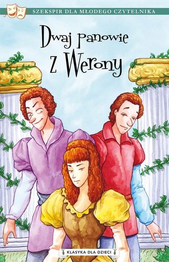 Klasyka dla dzieci Tom 7 Dwaj panowie z Werony